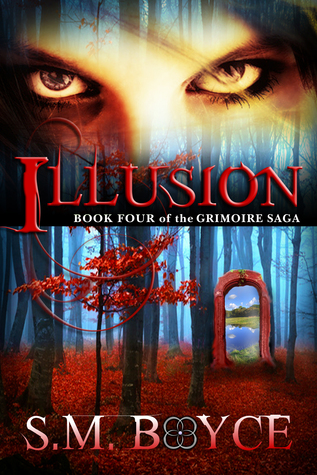 Illusion by S.M. Boyce